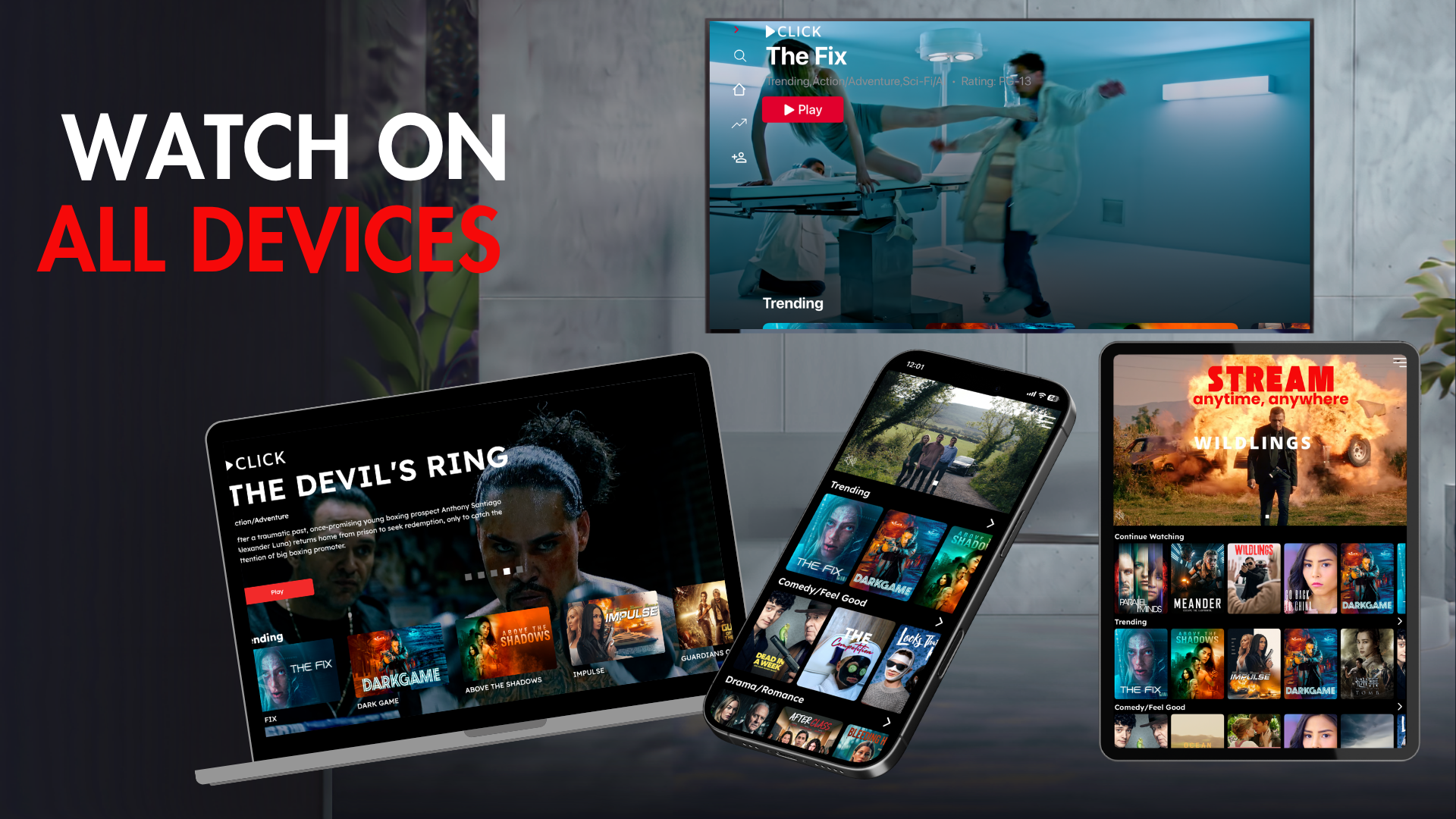 Watch Click on all devices